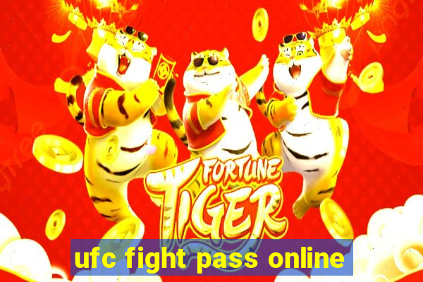 ufc fight pass online